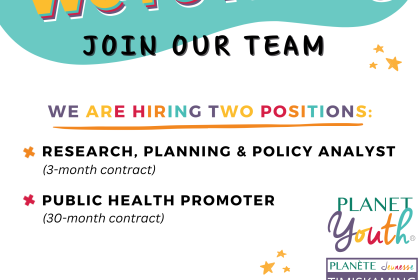 We're Hiring! 2 positions: Research, Planning & Policy Analyst and Public Health Promoter